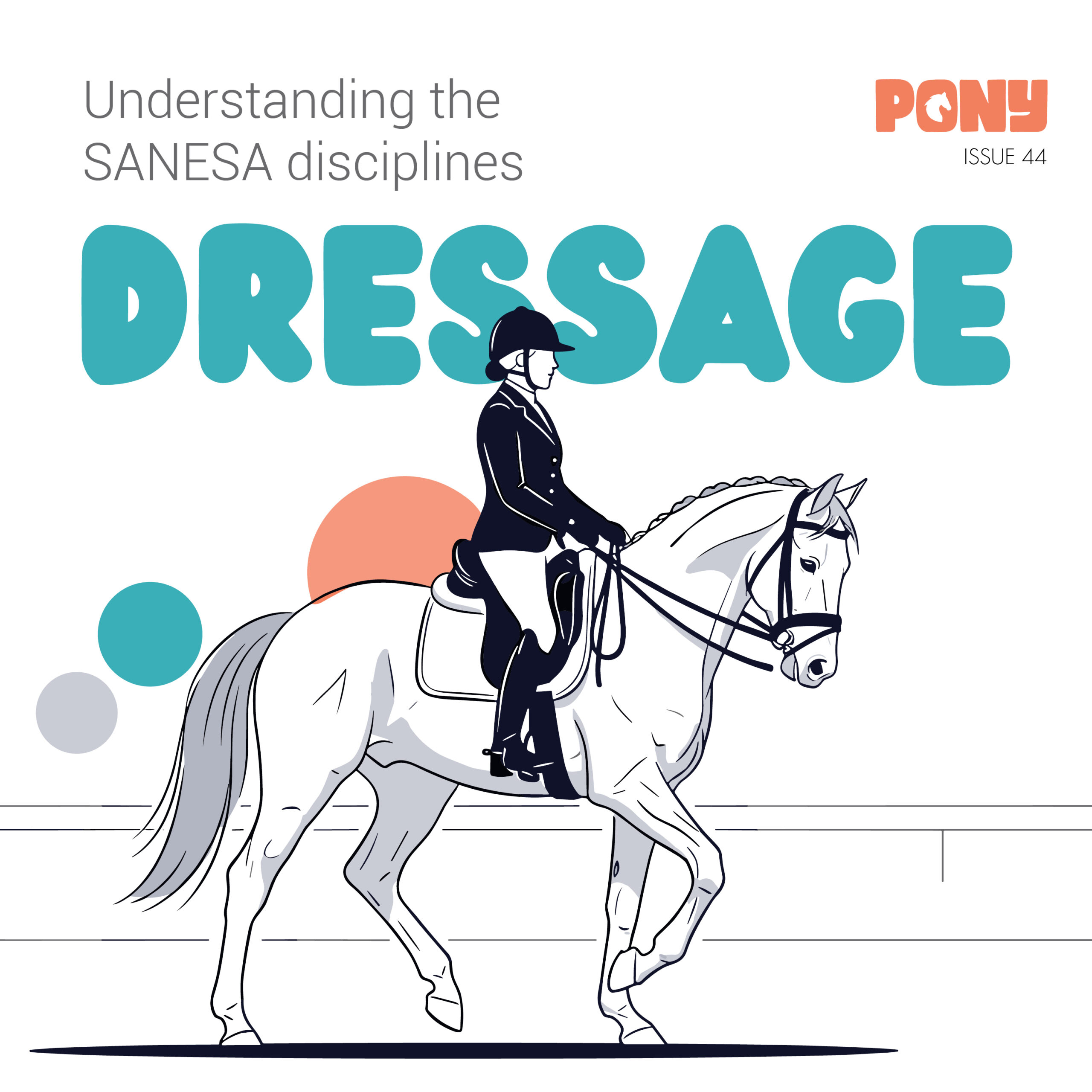 UNDERSTANDING THE SANESA DISCIPLINES – DRESSAGE
